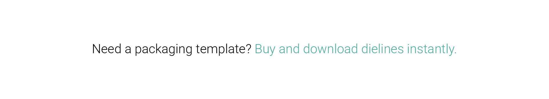 Purchase packaging dielines and download instantly